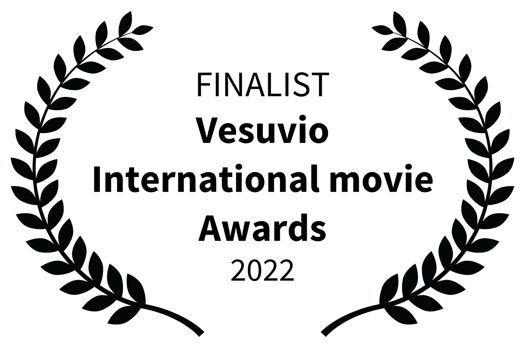 Finalist — Vesuvio International Movie Awards, 2022